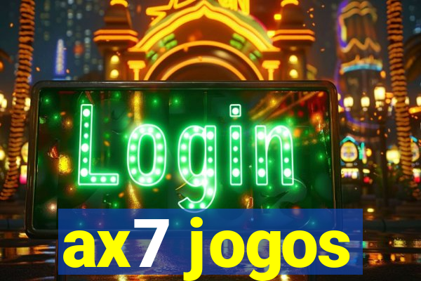 ax7 jogos